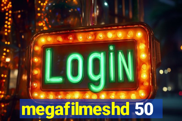 megafilmeshd 50